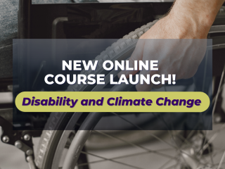 Disability and Climate Change- VC Launches New Online Course